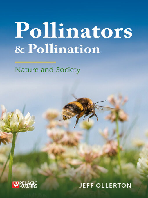Title details for Pollinators and Pollination by Jeff Ollerton - Available